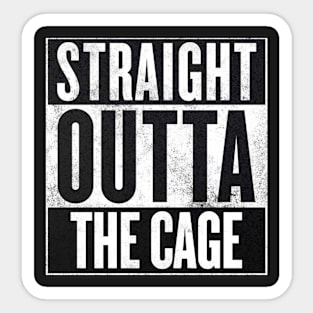 MMA - Straight Outta The Cage Sticker